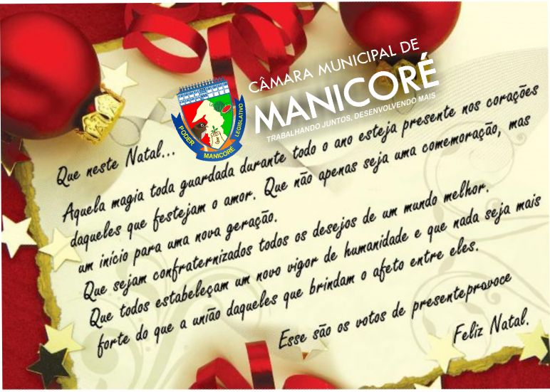 Câmara Municipal de Manicoré deseja a todos um Feliz Natal